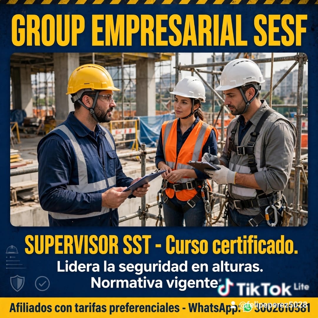 Supervisor SST SESF, lidera la seguridad en alturas
