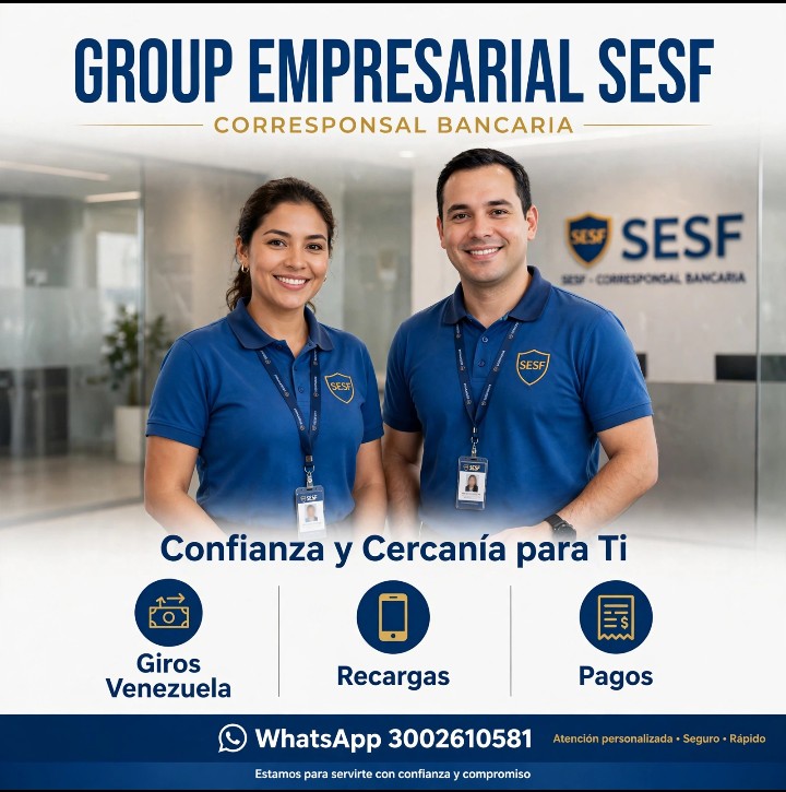 Confianza y cercanía SESF, giros Venezuela y recargas